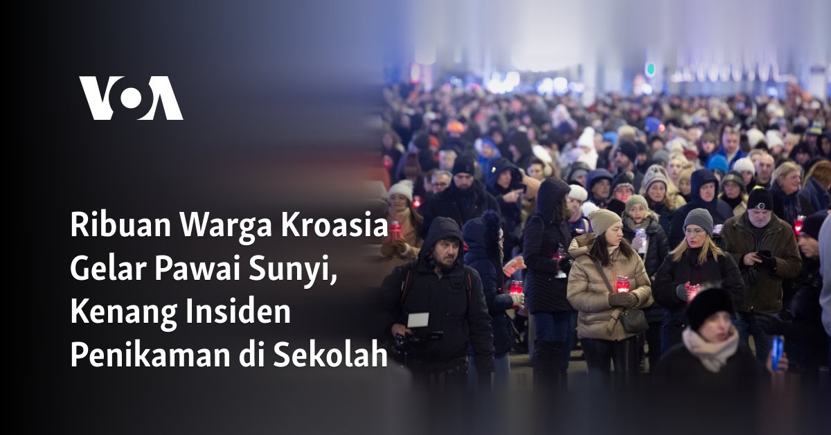 Ribuan Warga Kroasia Gelar Pawai Sunyi, Kenang Insiden Penikaman di Sekolah